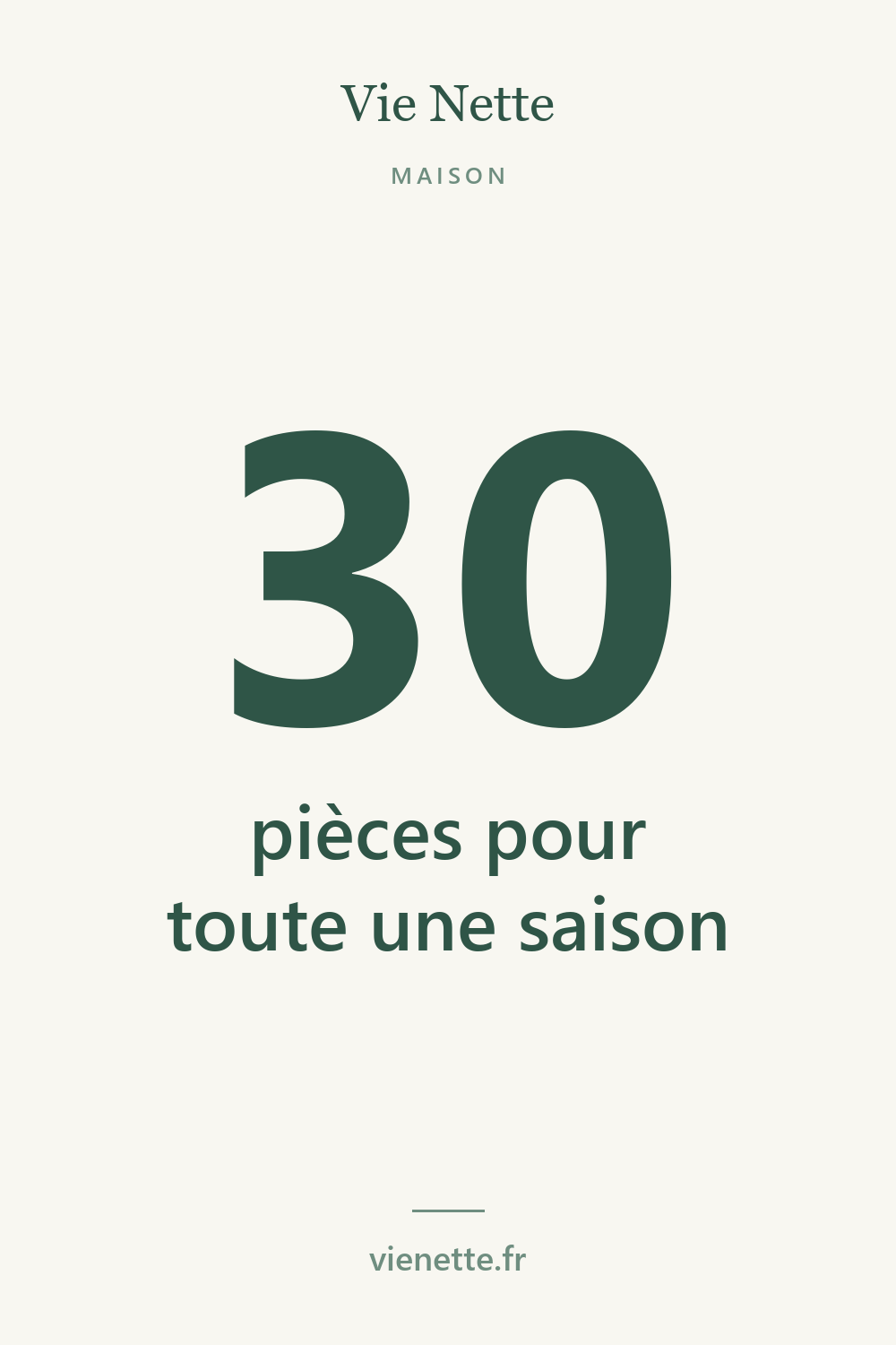 30 pièces pour toute une saison